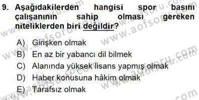 Spor ve Medya İlişkisi Dersi 2015 - 2016 Yılı (Final) Dönem Sonu Sınav Soruları 9. Soru