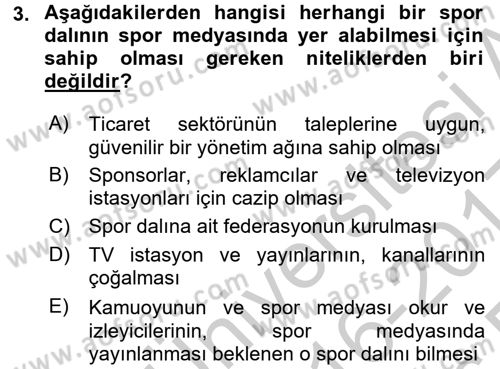 Spor ve Medya İlişkisi Dersi 2016 - 2017 Yılı 3 Ders Sınav Soruları 3. Soru