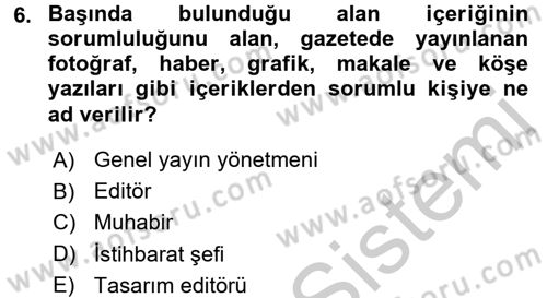 Spor ve Medya İlişkisi Dersi 2016 - 2017 Yılı 3 Ders Sınav Soruları 6. Soru