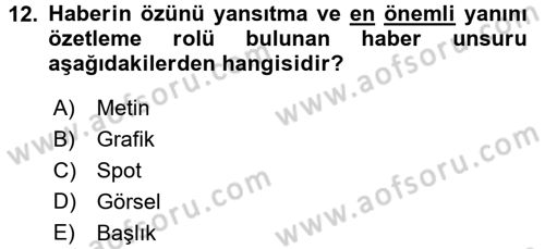 Spor ve Medya İlişkisi Dersi 2016 - 2017 Yılı (Vize) Ara Sınav Soruları 12. Soru