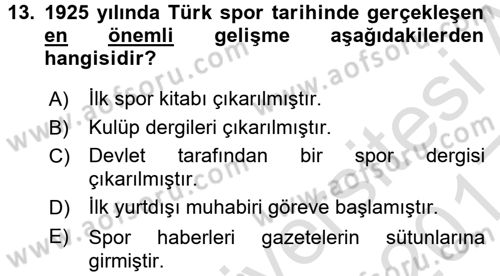 Spor ve Medya İlişkisi Dersi 2016 - 2017 Yılı (Vize) Ara Sınav Soruları 13. Soru