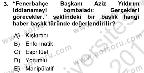 Spor ve Medya İlişkisi Dersi 2016 - 2017 Yılı (Vize) Ara Sınav Soruları 3. Soru