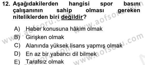 Spor ve Medya İlişkisi Dersi 2017 - 2018 Yılı 3 Ders Sınav Soruları 12. Soru
