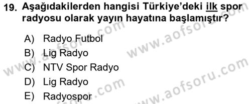 Spor ve Medya İlişkisi Dersi 2017 - 2018 Yılı 3 Ders Sınav Soruları 19. Soru