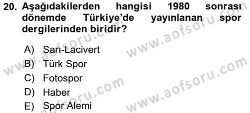 Spor ve Medya İlişkisi Dersi 2017 - 2018 Yılı 3 Ders Sınav Soruları 20. Soru