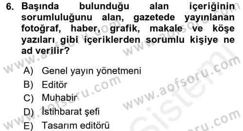 Spor ve Medya İlişkisi Dersi 2017 - 2018 Yılı 3 Ders Sınav Soruları 6. Soru