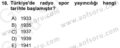 Spor ve Medya İlişkisi Dersi 2017 - 2018 Yılı (Final) Dönem Sonu Sınav Soruları 18. Soru
