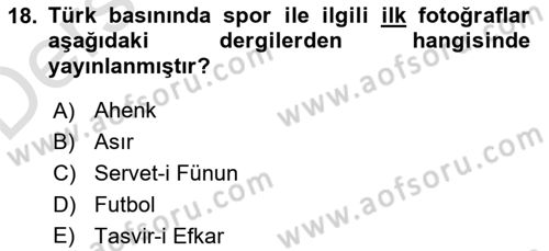Spor ve Medya İlişkisi Dersi 2018 - 2019 Yılı 3 Ders Sınav Soruları 18. Soru