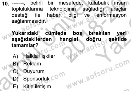 Spor ve Medya İlişkisi Dersi 2018 - 2019 Yılı Yaz Okulu Sınav Soruları 10. Soru