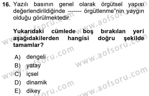 Spor ve Medya İlişkisi Dersi 2018 - 2019 Yılı Yaz Okulu Sınav Soruları 16. Soru