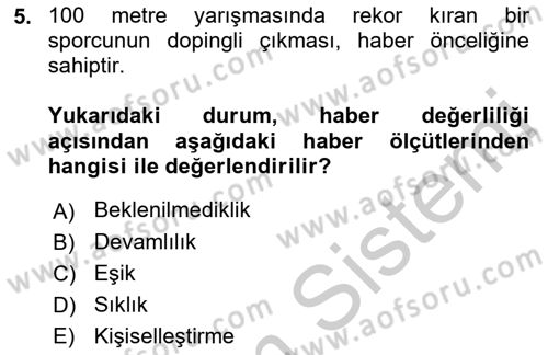 Spor ve Medya İlişkisi Dersi 2018 - 2019 Yılı Yaz Okulu Sınav Soruları 5. Soru