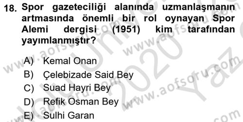 Spor ve Medya İlişkisi Dersi 2020 - 2021 Yılı Yaz Okulu Sınav Soruları 18. Soru