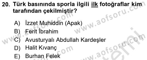 Spor ve Medya İlişkisi Dersi 2020 - 2021 Yılı Yaz Okulu Sınav Soruları 20. Soru