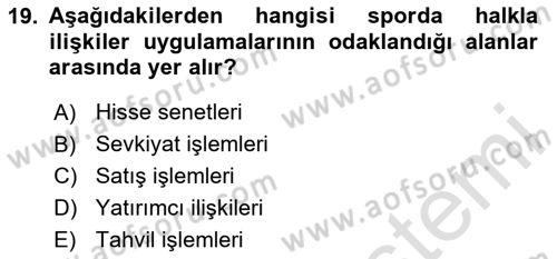 Spor ve Medya İlişkisi Dersi 2023 - 2024 Yılı (Vize) Ara Sınav Soruları 19. Soru