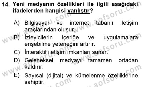 Spor ve Medya İlişkisi Dersi 2023 - 2024 Yılı (Final) Dönem Sonu Sınav Soruları 14. Soru