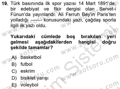 Spor ve Medya İlişkisi Dersi 2023 - 2024 Yılı (Final) Dönem Sonu Sınav Soruları 19. Soru