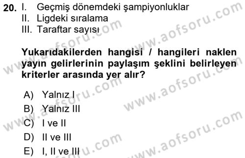Spor ve Medya İlişkisi Dersi 2023 - 2024 Yılı (Final) Dönem Sonu Sınav Soruları 20. Soru