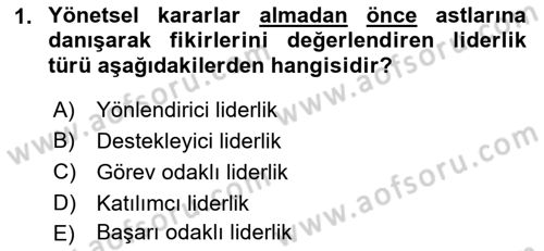 Sporda Liderlik Dersi Ara Sınavı Deneme Sınav Soruları 1. Soru