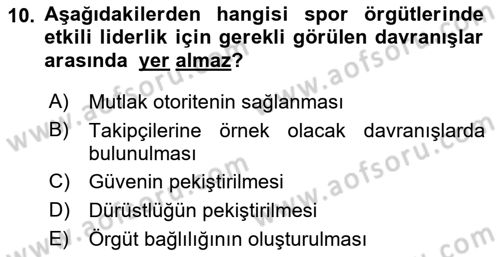 Sporda Liderlik Dersi Ara Sınavı Deneme Sınav Soruları 10. Soru