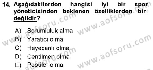 Sporda Liderlik Dersi Ara Sınavı Deneme Sınav Soruları 14. Soru