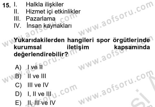 Sporda Liderlik Dersi 2022 - 2023 Yılı (Vize) Ara Sınav Soruları 15. Soru
