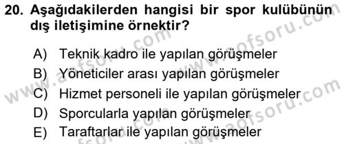Sporda Liderlik Dersi Ara Sınavı Deneme Sınav Soruları 20. Soru