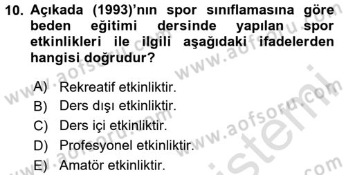 Spor Eğitimi Dersi Ara Sınavı Deneme Sınav Soruları 10. Soru