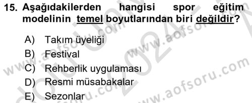 Spor Eğitimi Dersi Ara Sınavı Deneme Sınav Soruları 15. Soru