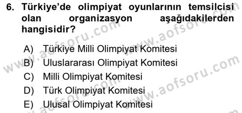 Spor Eğitimi Dersi Ara Sınavı Deneme Sınav Soruları 6. Soru