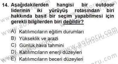 Boş Zaman ve Rekreasyon Yönetimi Dersi 2012 - 2013 Yılı (Final) Dönem Sonu Sınav Soruları 14. Soru