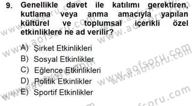 Boş Zaman ve Rekreasyon Yönetimi Dersi 2012 - 2013 Yılı (Final) Dönem Sonu Sınav Soruları 9. Soru