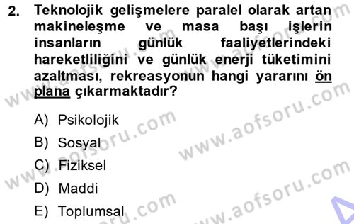 Boş Zaman ve Rekreasyon Yönetimi Dersi 2013 - 2014 Yılı (Vize) Ara Sınavı 2. Soru