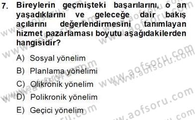 Boş Zaman ve Rekreasyon Yönetimi Dersi 2013 - 2014 Yılı (Final) Dönem Sonu Sınav Soruları 7. Soru