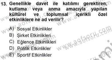Boş Zaman ve Rekreasyon Yönetimi Dersi 2013 - 2014 Yılı Tek Ders Sınav Soruları 13. Soru