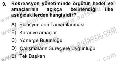 Boş Zaman ve Rekreasyon Yönetimi Dersi 2013 - 2014 Yılı Tek Ders Sınav Soruları 9. Soru