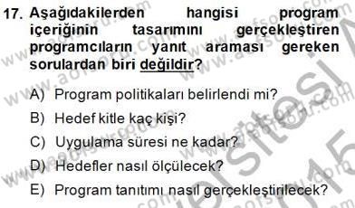 Boş Zaman ve Rekreasyon Yönetimi Dersi 2014 - 2015 Yılı (Final) Dönem Sonu Sınav Soruları 17. Soru