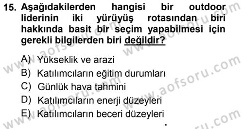 Boş Zaman ve Rekreasyon Yönetimi Dersi 2014 - 2015 Yılı Tek Ders Sınav Soruları 15. Soru