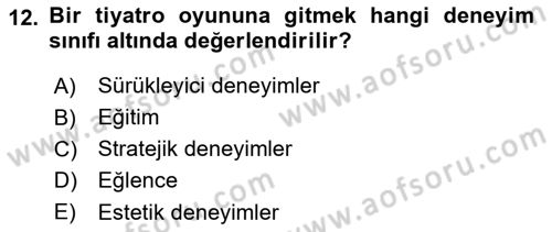 Boş Zaman ve Rekreasyon Yönetimi Dersi 2015 - 2016 Yılı Tek Ders Sınav Soruları 12. Soru