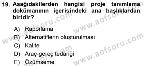 Boş Zaman ve Rekreasyon Yönetimi Dersi 2015 - 2016 Yılı Tek Ders Sınav Soruları 19. Soru