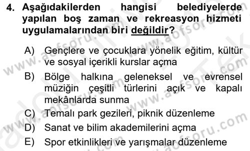 Boş Zaman ve Rekreasyon Yönetimi Dersi 2015 - 2016 Yılı Tek Ders Sınav Soruları 4. Soru