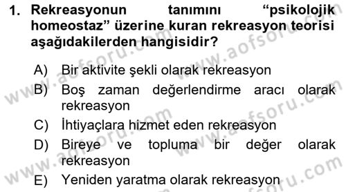 Boş Zaman ve Rekreasyon Yönetimi Dersi 2016 - 2017 Yılı 3 Ders Sınav Soruları 1. Soru