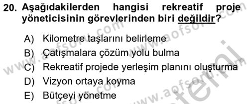 Boş Zaman ve Rekreasyon Yönetimi Dersi 2016 - 2017 Yılı 3 Ders Sınav Soruları 20. Soru