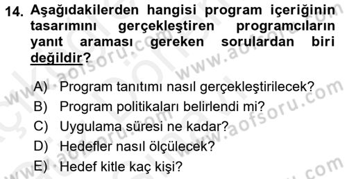Boş Zaman ve Rekreasyon Yönetimi Dersi 2016 - 2017 Yılı (Final) Dönem Sonu Sınav Soruları 14. Soru