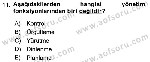 Boş Zaman ve Rekreasyon Yönetimi Dersi Ara Sınavı Deneme Sınav Soruları 11. Soru