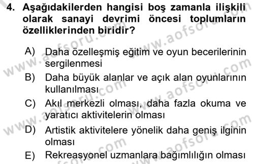 Boş Zaman ve Rekreasyon Yönetimi Dersi Ara Sınavı Deneme Sınav Soruları 4. Soru