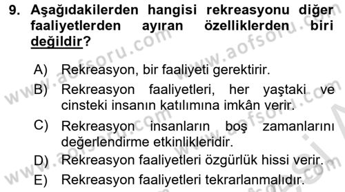 Boş Zaman ve Rekreasyon Yönetimi Dersi Ara Sınavı Deneme Sınav Soruları 9. Soru