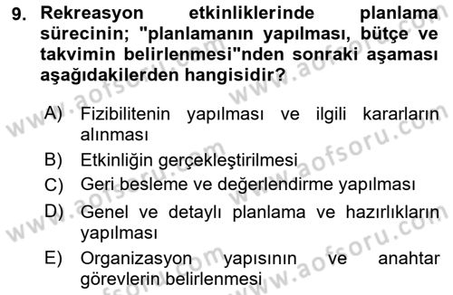 Boş Zaman ve Rekreasyon Yönetimi Dersi 2019 - 2020 Yılı (Final) Dönem Sonu Sınav Soruları 9. Soru