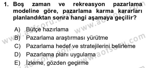 Boş Zaman ve Rekreasyon Yönetimi Dersi 2020 - 2021 Yılı Yaz Okulu Sınav Soruları 1. Soru