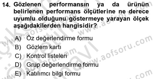 Boş Zaman ve Rekreasyon Yönetimi Dersi 2020 - 2021 Yılı Yaz Okulu Sınav Soruları 14. Soru