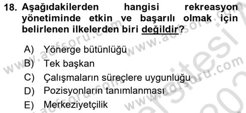 Boş Zaman ve Rekreasyon Yönetimi Dersi 2020 - 2021 Yılı Yaz Okulu Sınav Soruları 18. Soru